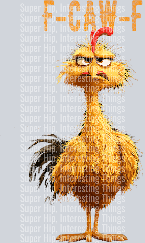 Funny F-Caw-F Chicken, FCAWF Chicken T-Shirt
