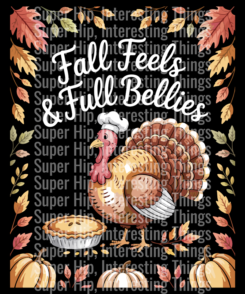 Fall Feels & Full Bellies Turkey T-Shirt