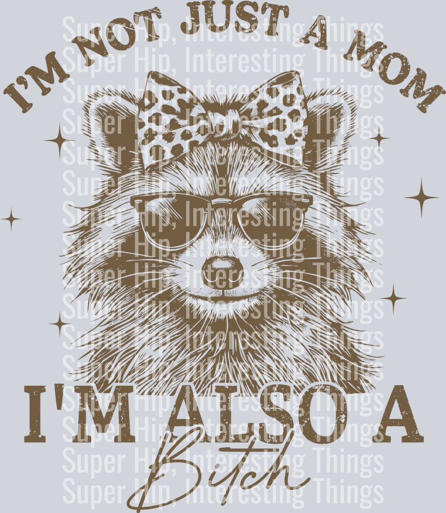 I'm not just a mom (brown)