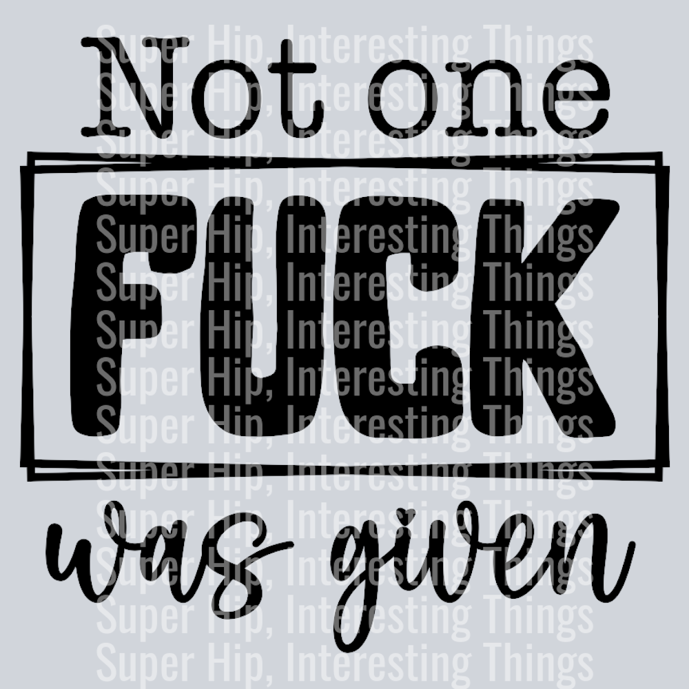 not one fuck was given-01