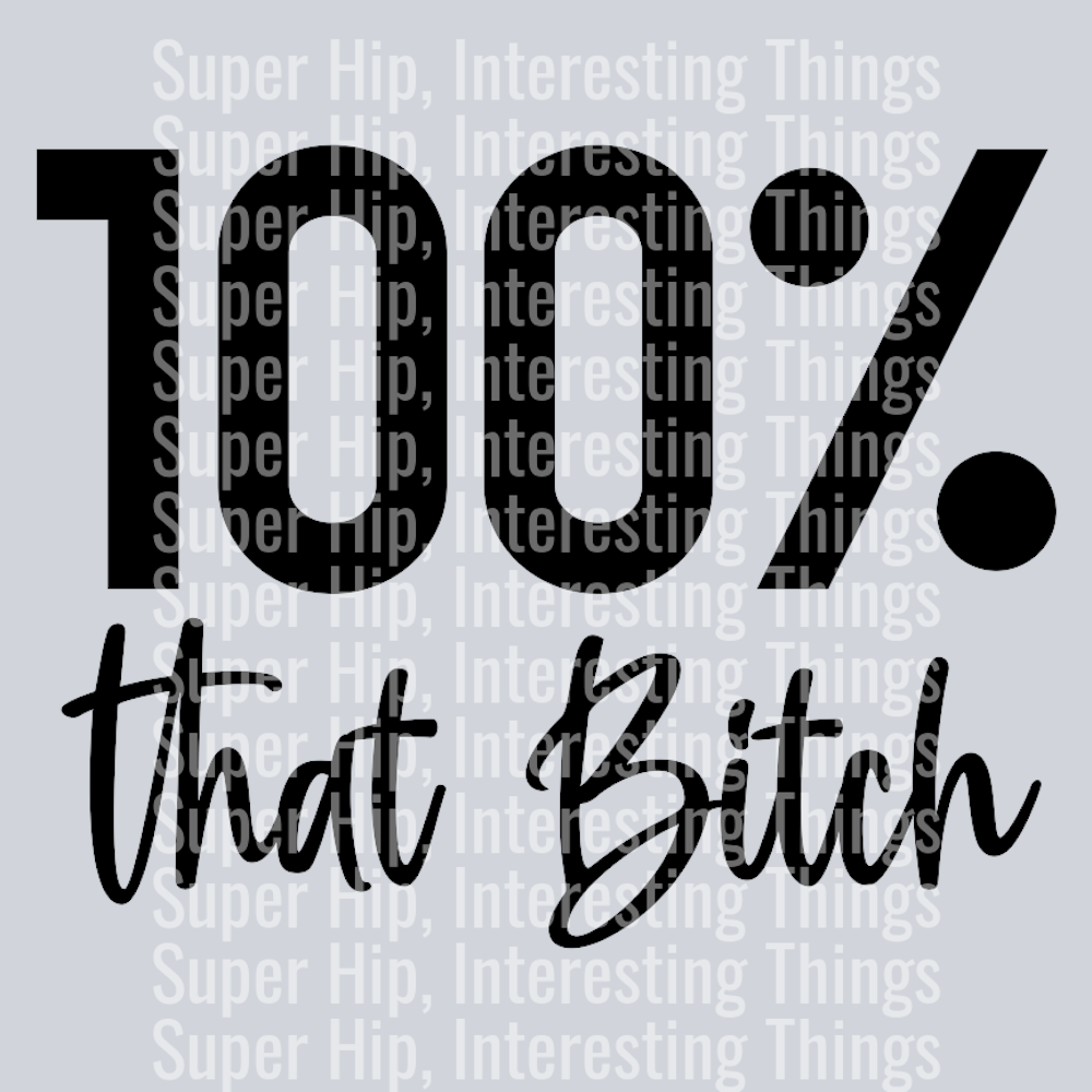 100 that Bitch-01