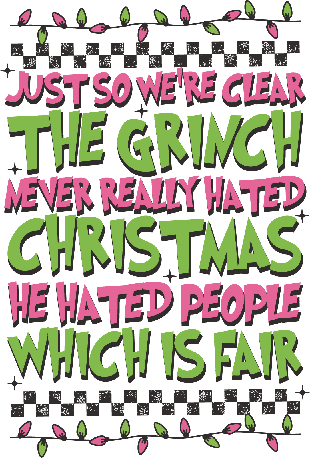 Grinch Didn't Hate Christmas, He Hated People, Which is Fair  w/ Pocket Image