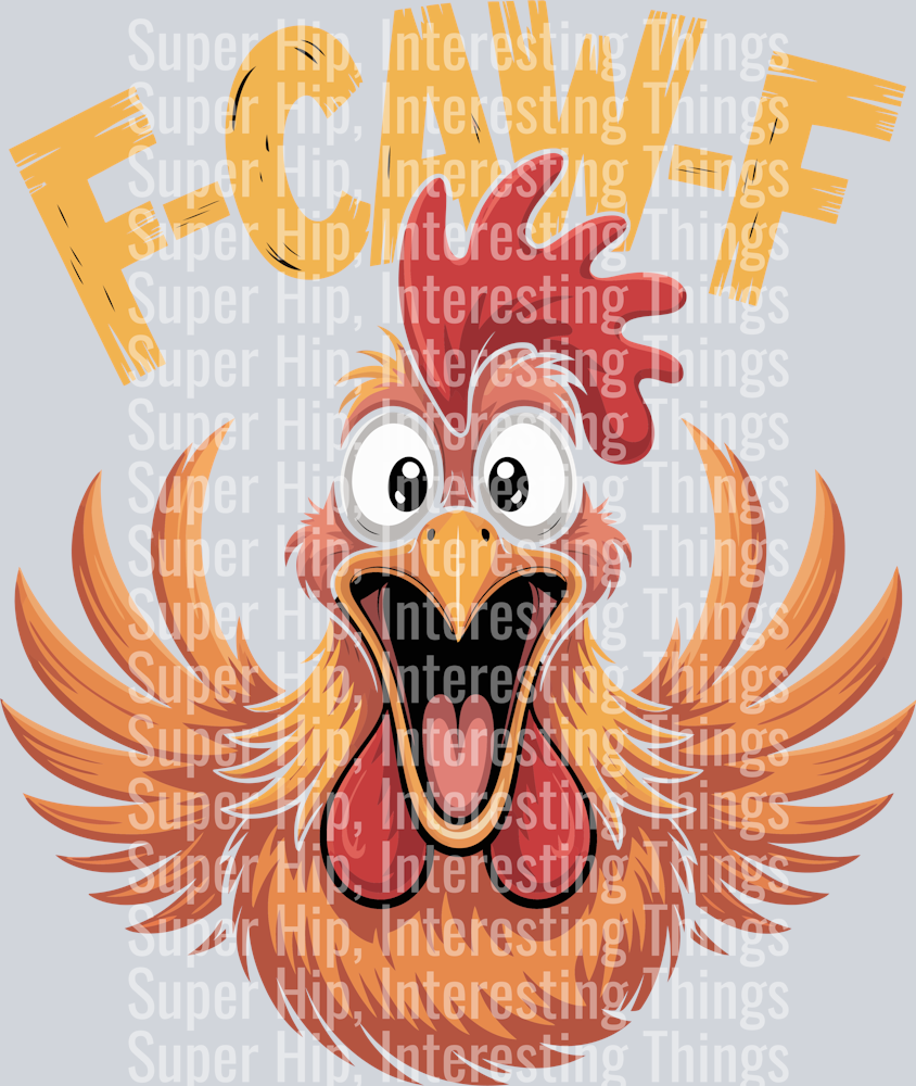 F-Caw-F Funny Humor T-Shirt Design (25)
