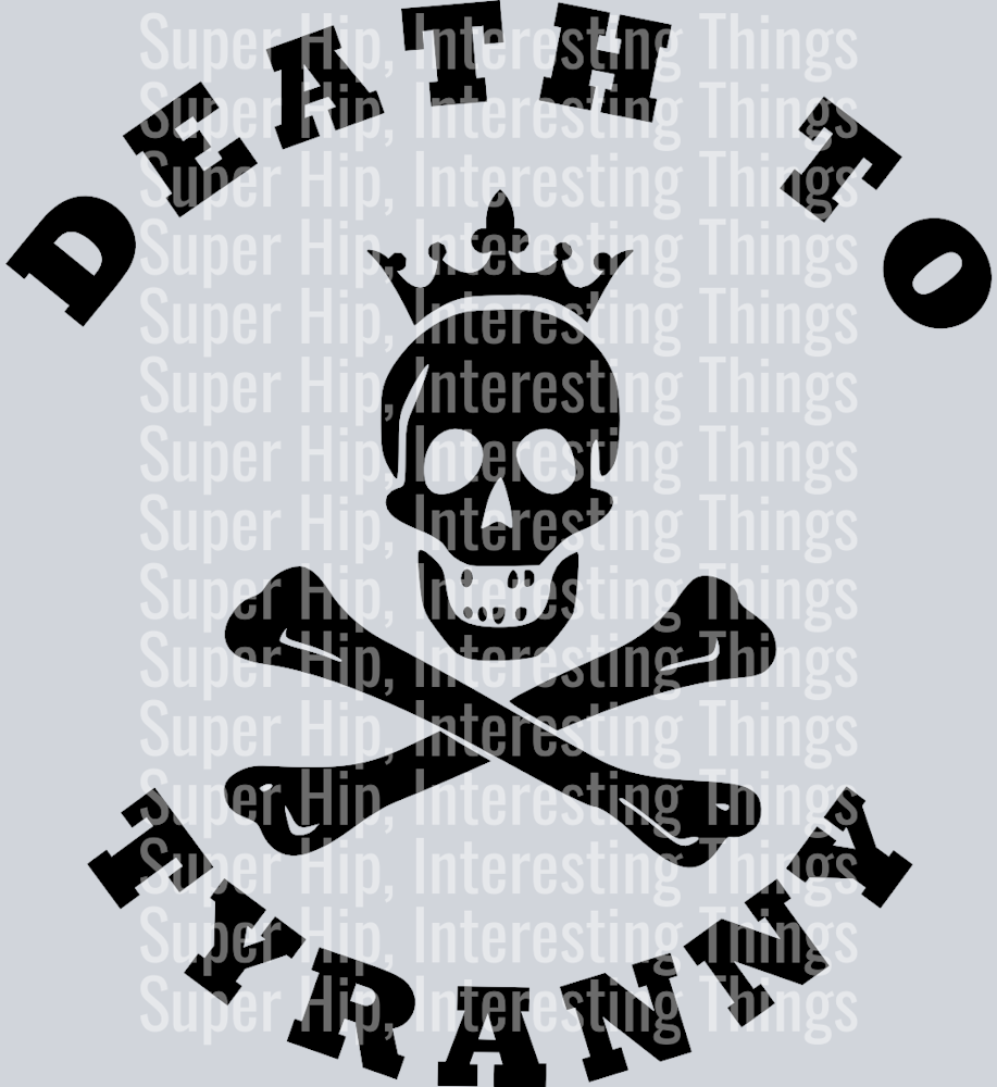 Death to Tyranny