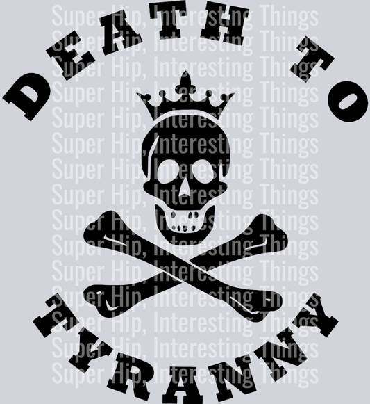 Death to Tyranny
