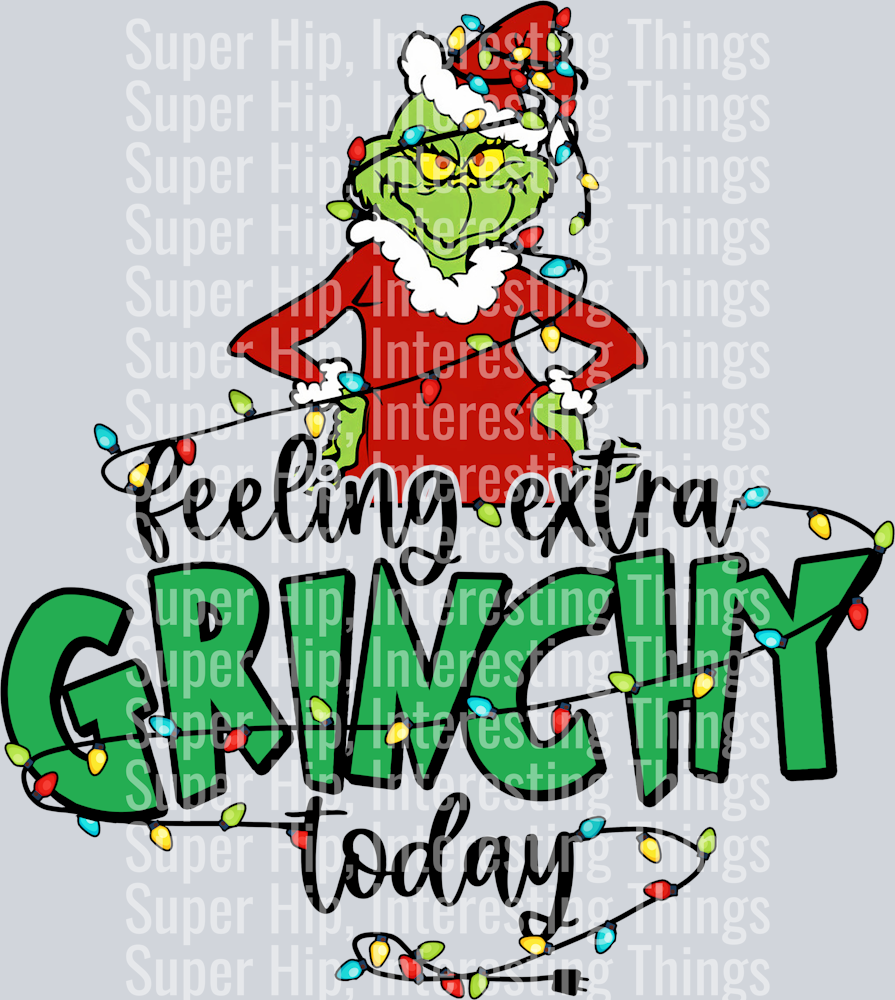 Feeling Extra Grinchy Today