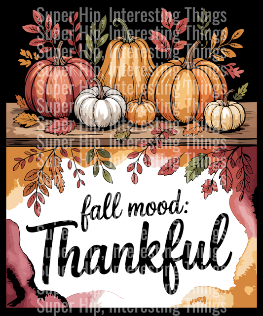 Fall Mood Thankful Thanksgiving T-Shirt