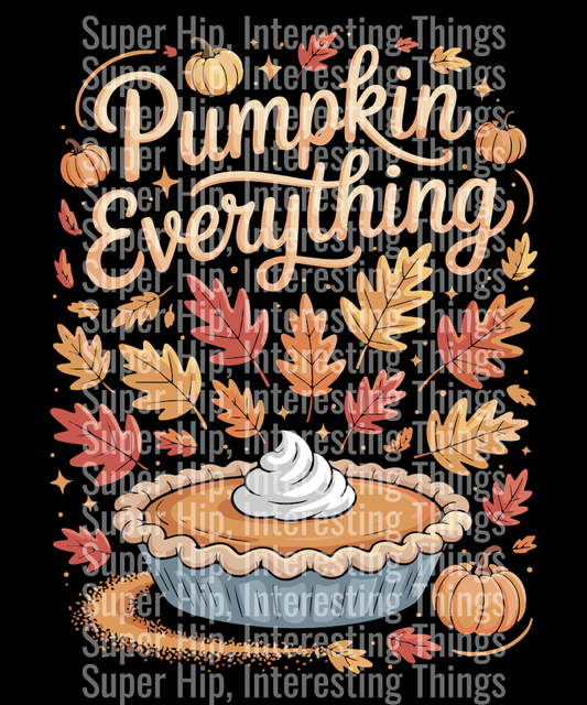 Pumpkin Everything Turkey Day T-Shirt