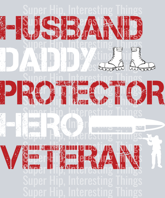 Husband daddy protector hero veteran
