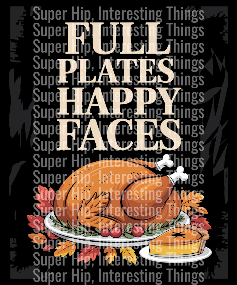 Full Plates Happy Faces Thanksgiving Tee