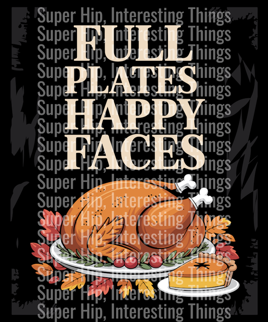 Full Plates Happy Faces Thanksgiving Tee