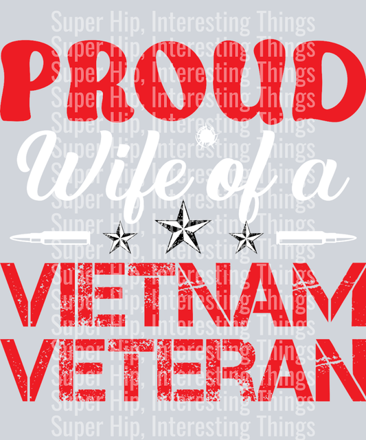 Proud Wife of a Vietnam Veteran