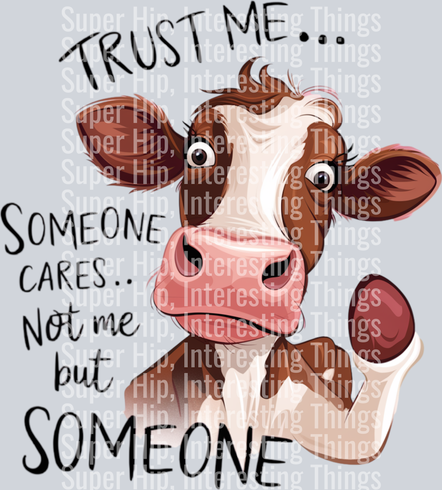 Trust me Someone cares