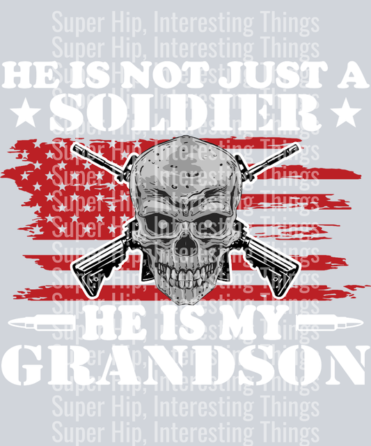 He is not just a soldier he is my grandson
