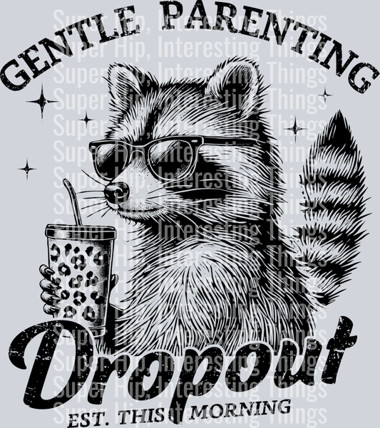 Gentle Parenting Dropout (black)