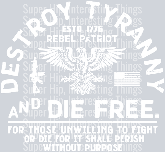 Destroy Tyranny