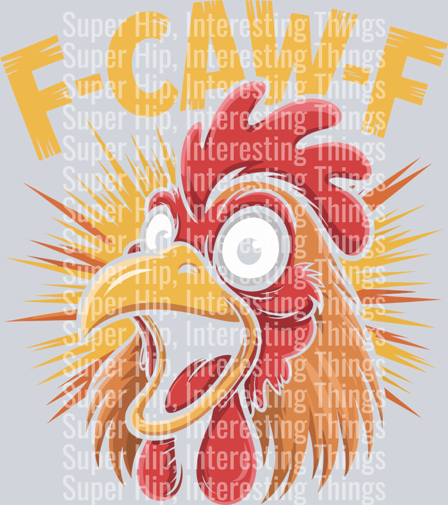 F-Caw-F Funny Humor T-Shirt Design (23)