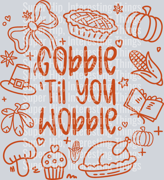 Gobble Till You Wobble