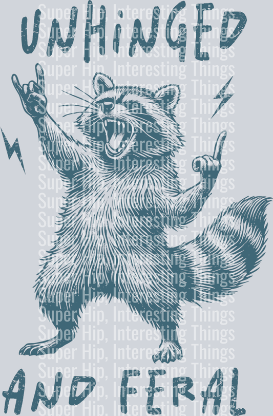 Unhinged And Feral (blue)